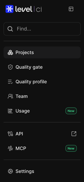 Screenshot of the Level CI Vertical Navigation, it displays the vertical left pane of options including Projects, Quality Gates, Team, Usage, API and MCP.